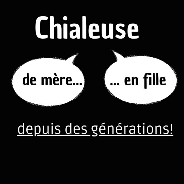Transfert DTF - Chialeuse... 6" X 4,50"