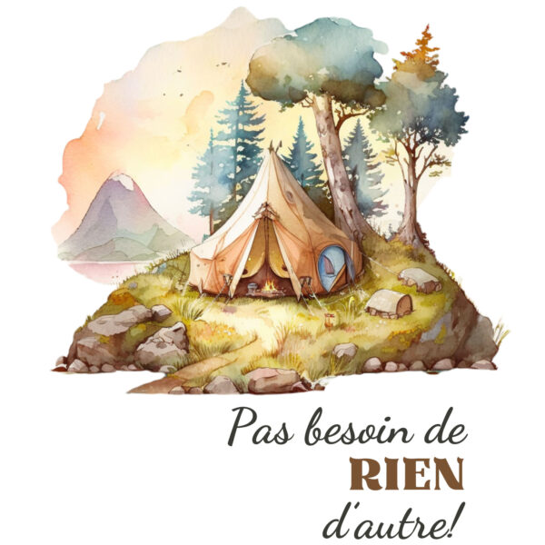 Transfert DTF - Camping - pas besoin de rien d'autre 7" X 8"