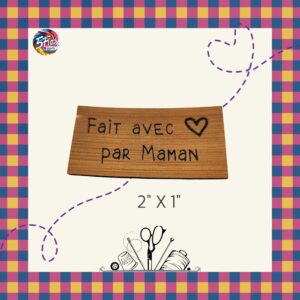 Étiquette à coudre - Fait avec amour par Maman - 2" X 1"