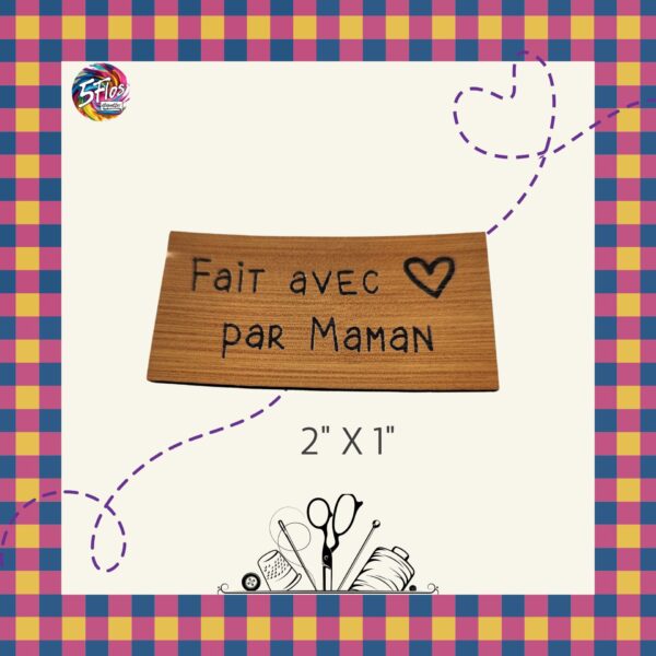 Étiquette à coudre - Fait avec amour par Maman - 2" X 1"