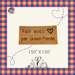 Étiquette à coudre - Fait avec amour par Grand-maman - 2" X 1"