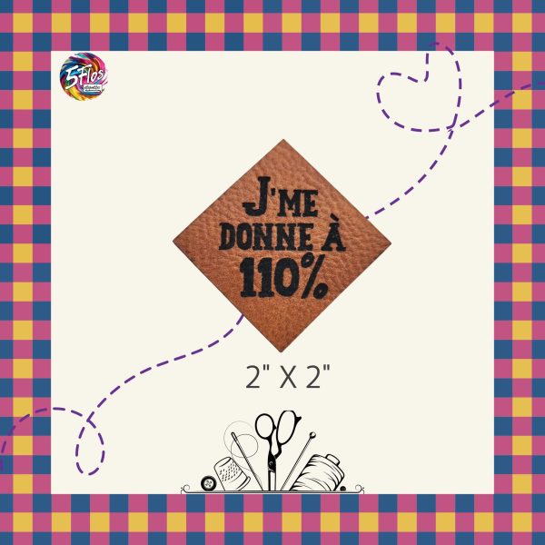 Étiquette à coudre - J'me donne à 110% - 2" X 2"