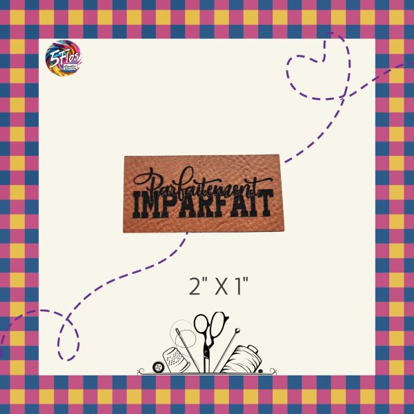 Étiquette à coudre - Parfaitement imparfait - 2" X 1"