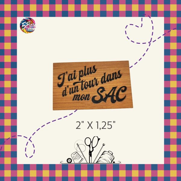 Étiquette à coudre - J'ai plus d'un tour dans mon sac - 2" X 1,25"